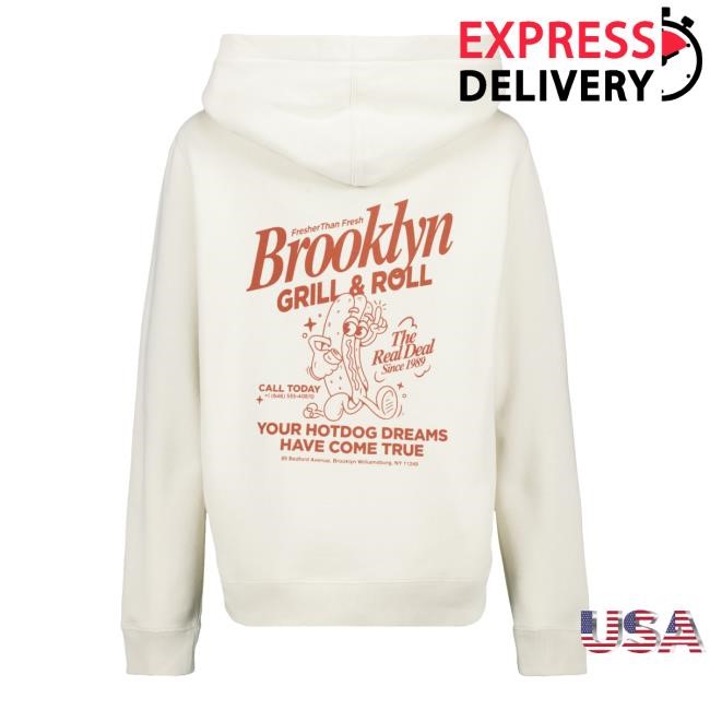 America Today Merch Fresher Than Fresh Brooklyn Grill And Roll Your Hotdog Dreams Have Come True T Shirts America Today Merch Fresher Than Fresh Brooklyn Grill And Roll Your Hotdog Dreams Have Come True Tank Top