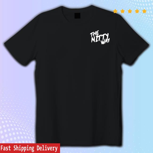 The Nitty Way Logo shirt