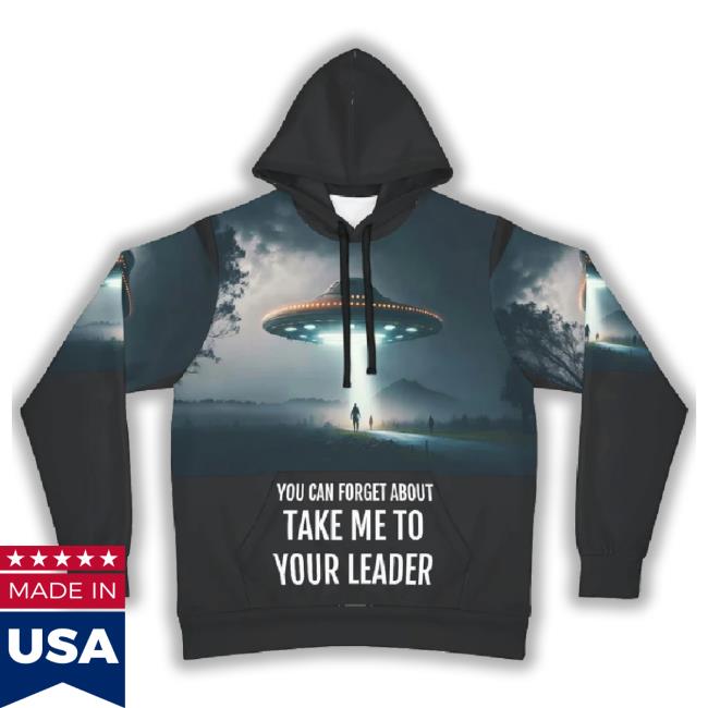 Take Me To Your Leader 3D T-Shirt