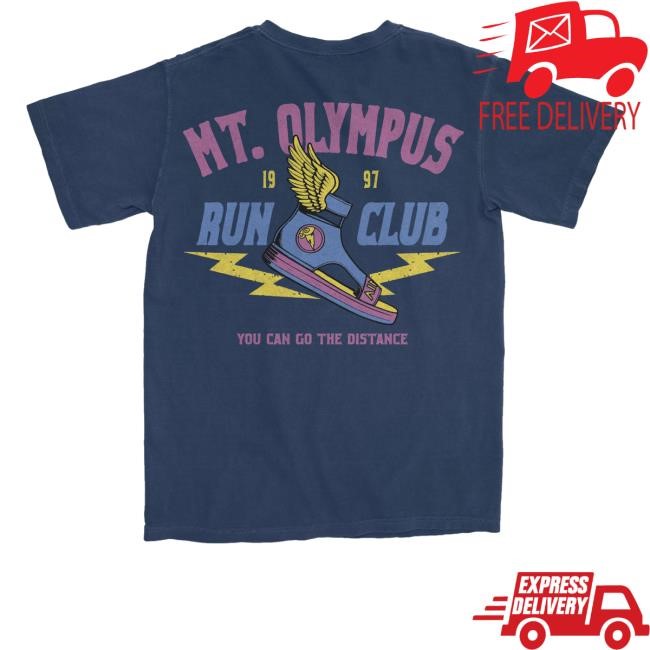 Mt. Olympus Run Club You Can Go The Distance Shirt