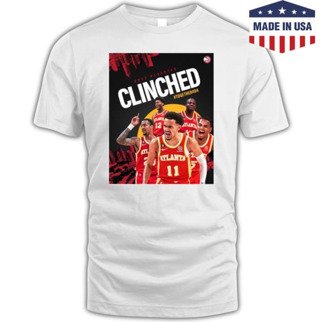 2023 Atlanta Hawks Playoffs Clinched shirt