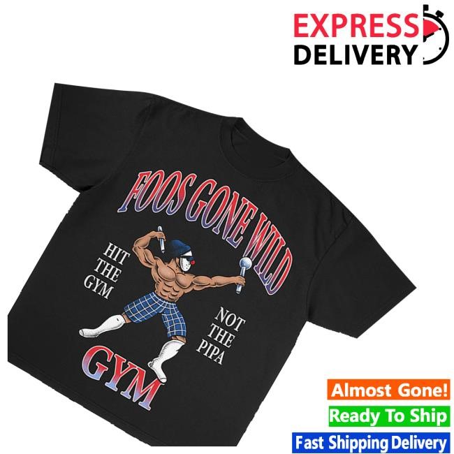 Foos Gone Wild Merch Shop Store Hit The Gym Hoodie, Sweatshirt Hit The Gym Tee