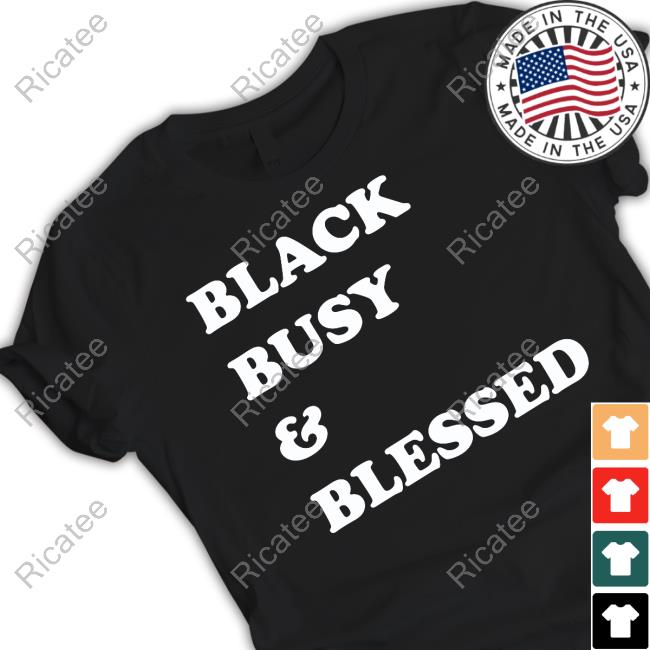 Black Busy And Blessed Sweatshirt