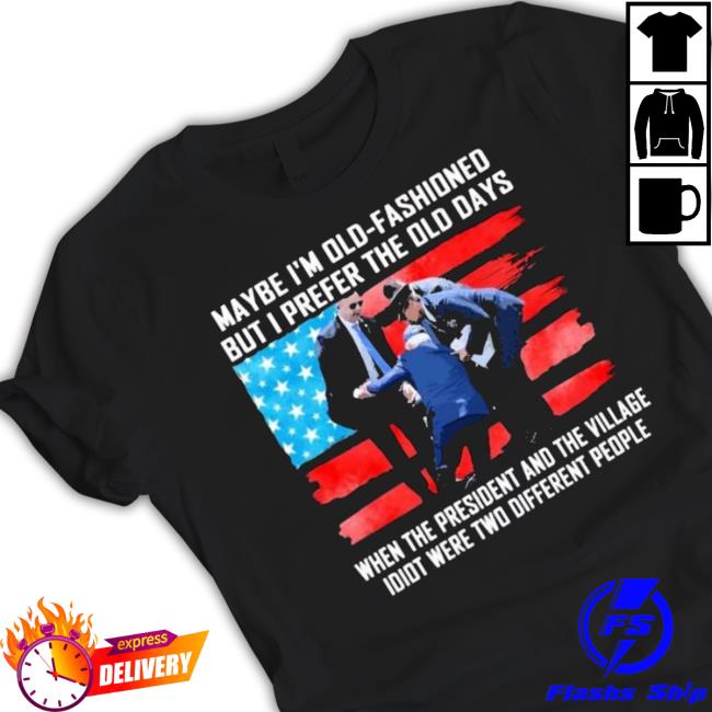 Biden Maybe I’m Old-fashioned But I Perfect The Old Days Shirt