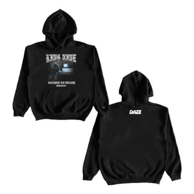 Trending King Nine - Scared To Death Champion Shirt Daze-Style Shop Merch Store
