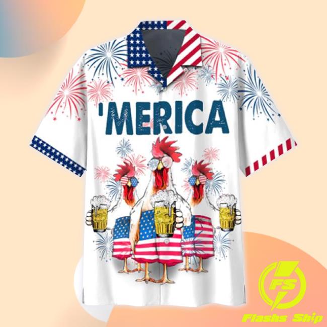 Official 4Th Of July Hawaiian Shirt Chicken Beer American Flag Hawaiian Tee