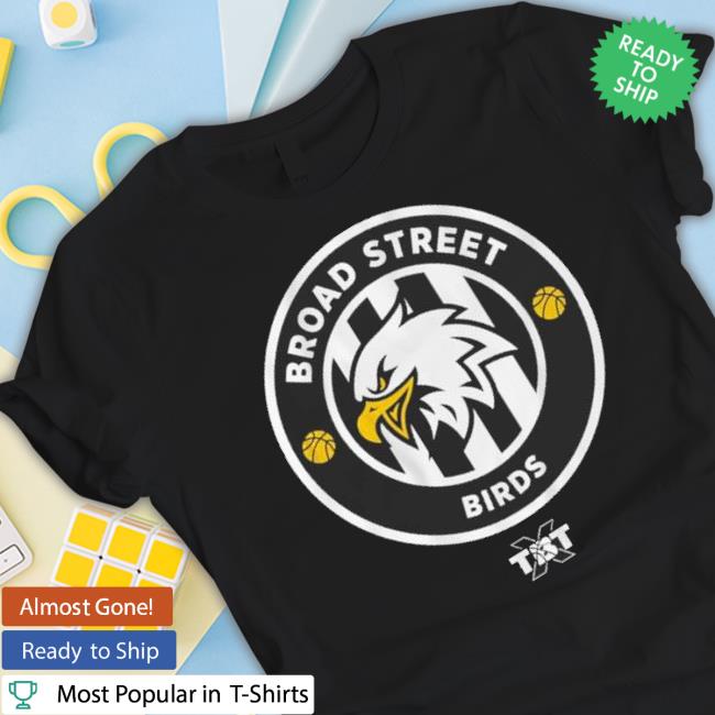 Official Broad Street Birds Tbt Basketball shirt