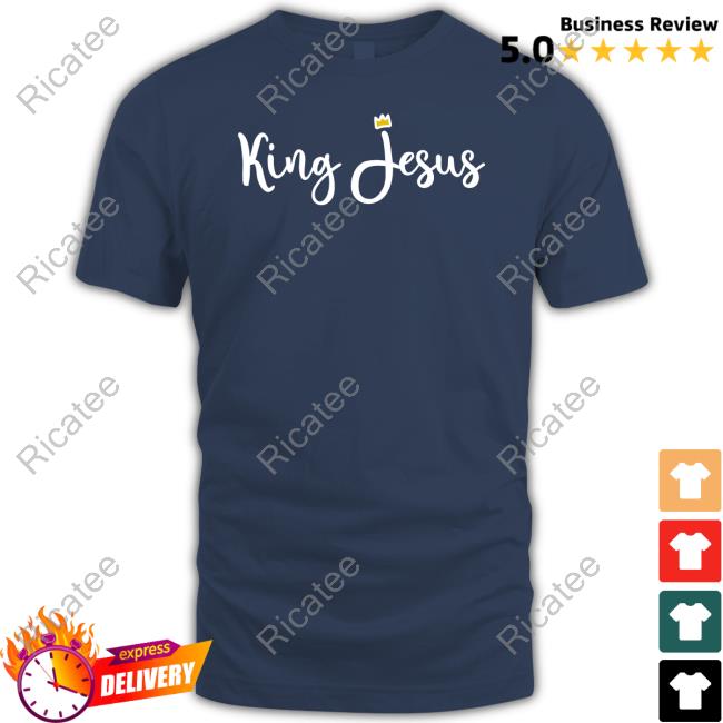 Natebuzz King Jesus Shirts