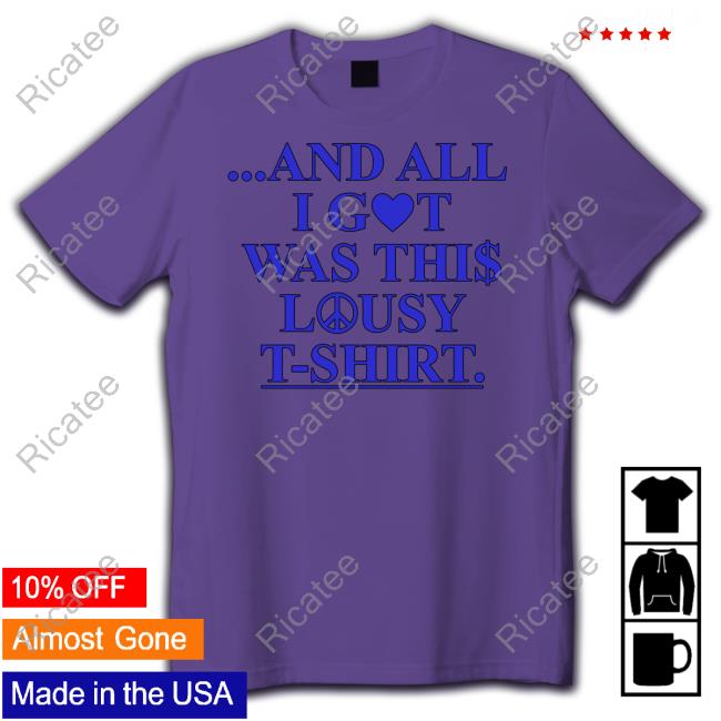 Samuelhine Samuel Hine And All I Got Was This Lousy T-Shirt Long Sleeved T-Shirt