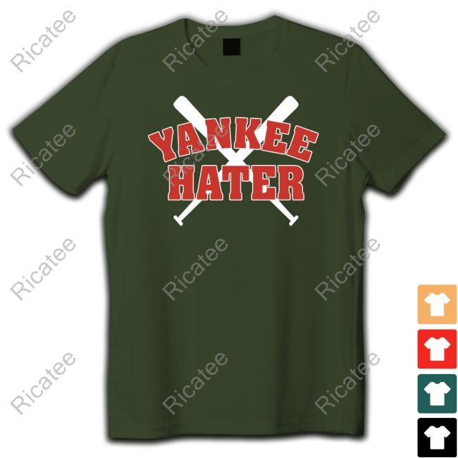 The New York Yankee Hater Shirt Bostonspastime Yankee Hater T-Shirt