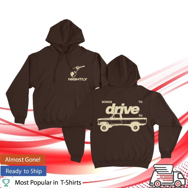 Nightly Merch Songs To Drive To Unisex Sweatshirt