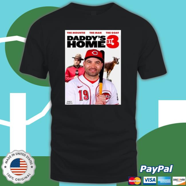 The Mountie The Man The Goat Daddy’S Home 513 shirt