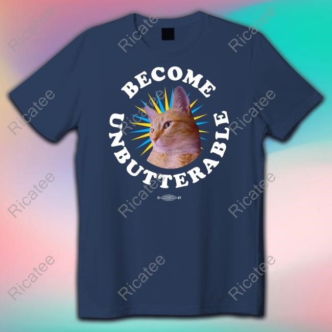 Solidaritysuperstore Jorts The Cat - Become Unbutterable Shirt