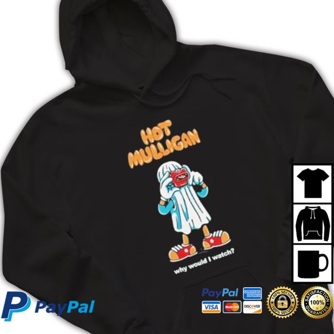 Wax Bodega Hot Mulligan Ghost Why Would I Watch shirt, hoodie, tank top, sweater and long sleeve t-shirt