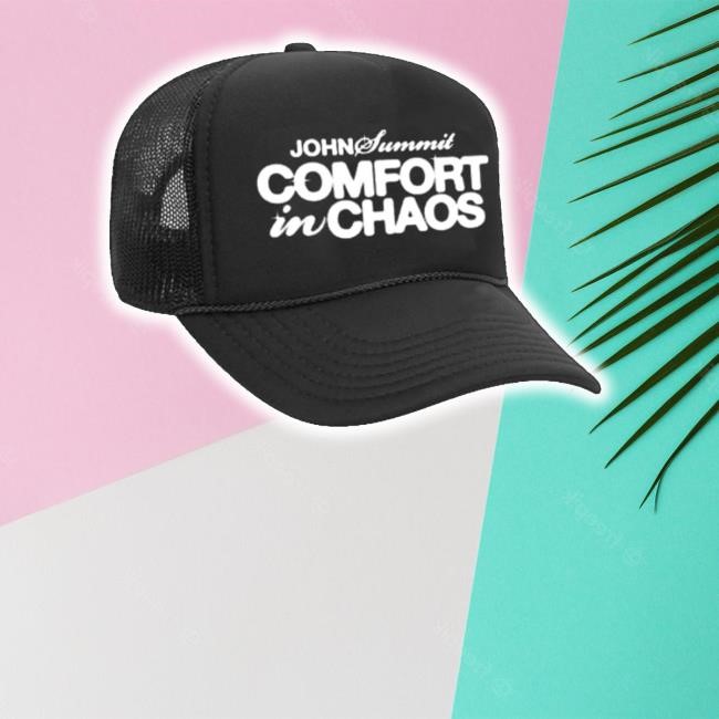 Johnsummit Merch Comfort In Chaos Hat