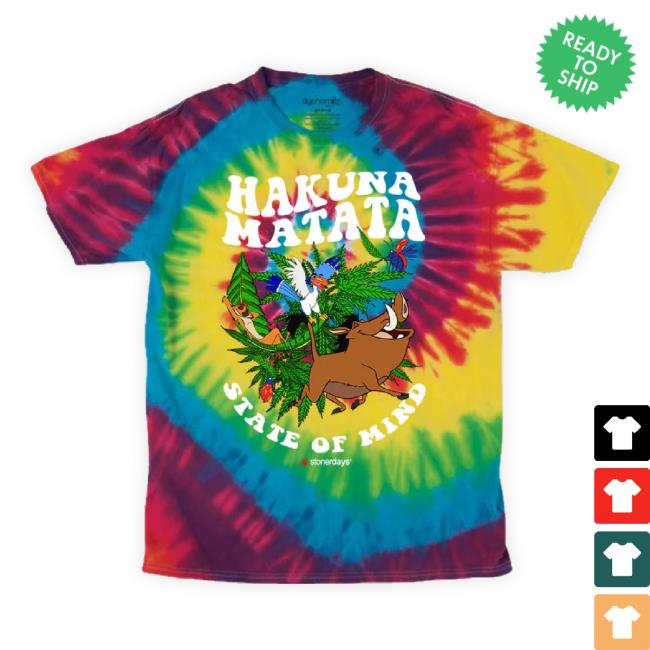 Official Dankgeek Merch Store Stonerdays Hakuna Matata Tie Dye New Shirt Dankgeek Shop