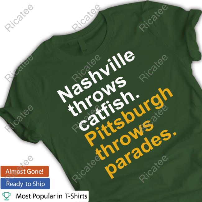 Pittsburgh Penguins News And Topics Nashville Throws Catfish Pittsburgh Throws Parades T-Shirt
