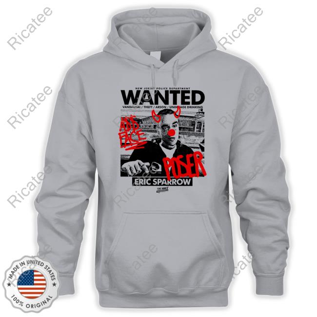 Eric Sparrow New Jersey Police Department Wanted Vandalism Theft Arson Underage Drinking Shirts