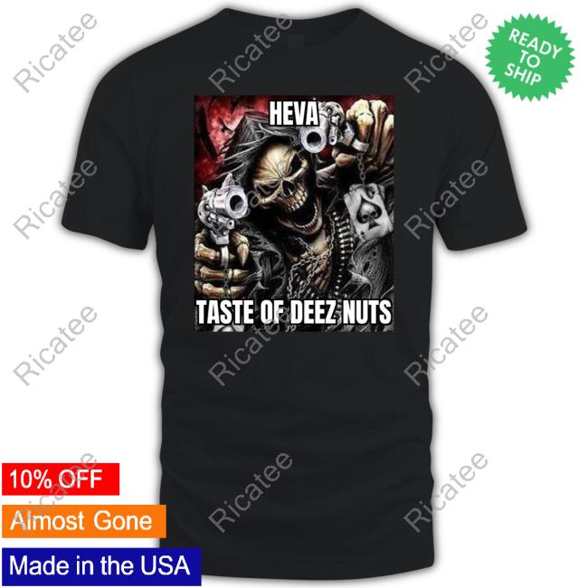 Skeleton Heva Taste Of Deez Nuts Tee Shirt