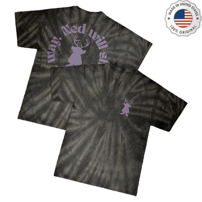 Ned Bayou Merch The Way Long Sleeve T Shirt Trending Ned Bayou Merch The Way Hoodie Sweatshirt
