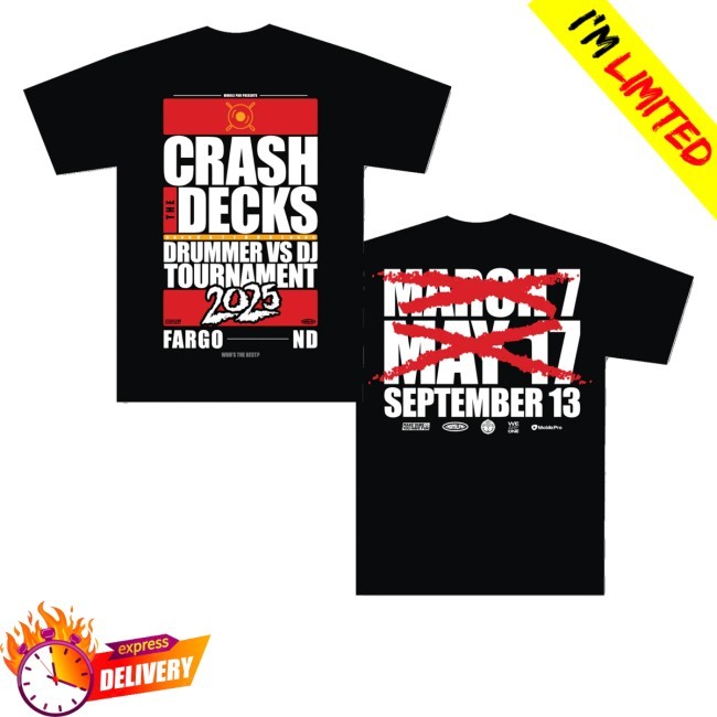 Crash The Decks 2025 Tournament Fargo, Nd Sweatshirt Crash The Decks 2025 Tournament Fargo, Nd T-Shirt