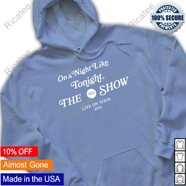 Niall Horan Merch Store On A Night Like Tonight The Show 2024 Shirts