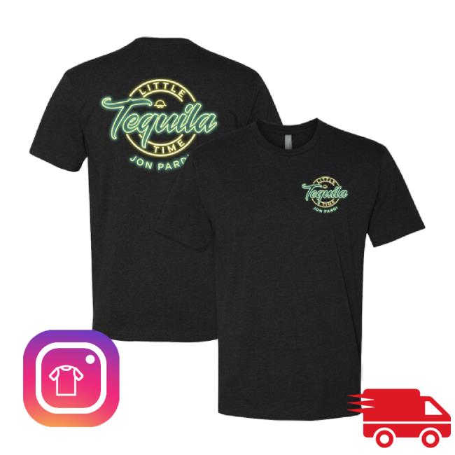 Original Jon Pardi Store Merch Tequila Little Time Hoodie Jon Pardi Shop Original Jon Pardi Store Merch Tequila Little Time Hoodie Jon Pardi Shop