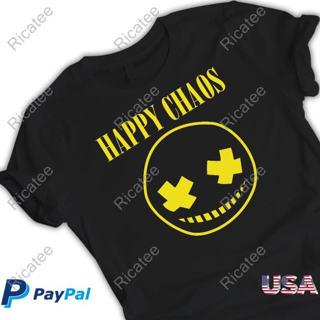 Happy Chaos Smiley Long Sleeve T Shirt Happy Chaos Smiley T-Shirt,Hoodie,Sweatshirt Hibachifinal