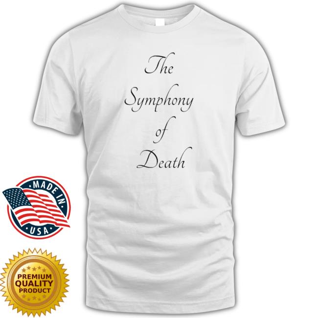 The Symphony Of Death 2023 Sweatshirt