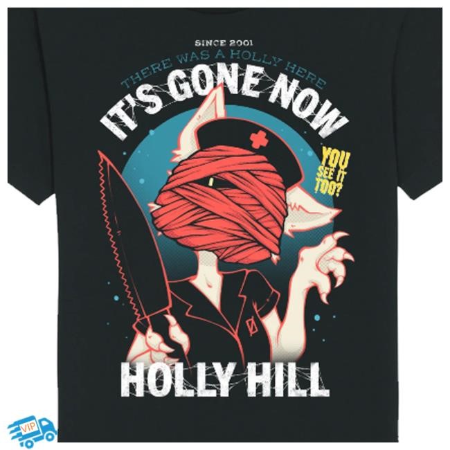 Holly Holly Hill T Shirts Holly Holly Hill Shirts