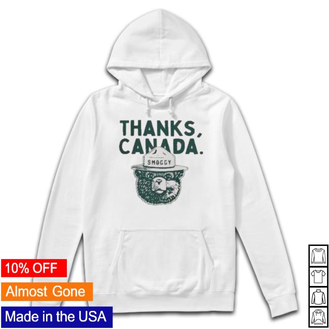 Official The Home T Thanks Canada Smoggy shirt