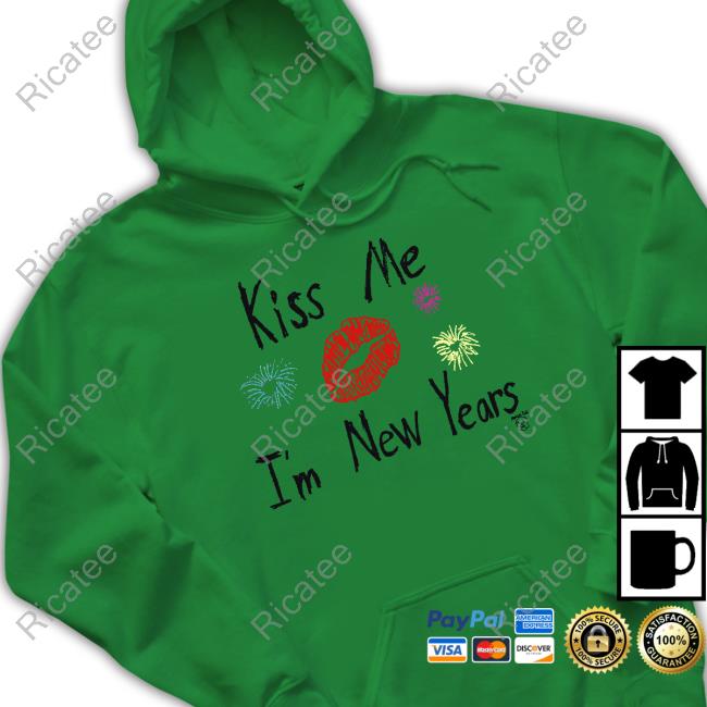 Kiss Me I'm New Years New Shirt Kiss Me I'm New Years Shirt