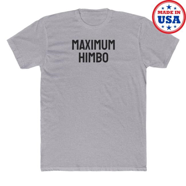 Shirts Against Supremacists Store Maximum Himbo Classic Shirt
