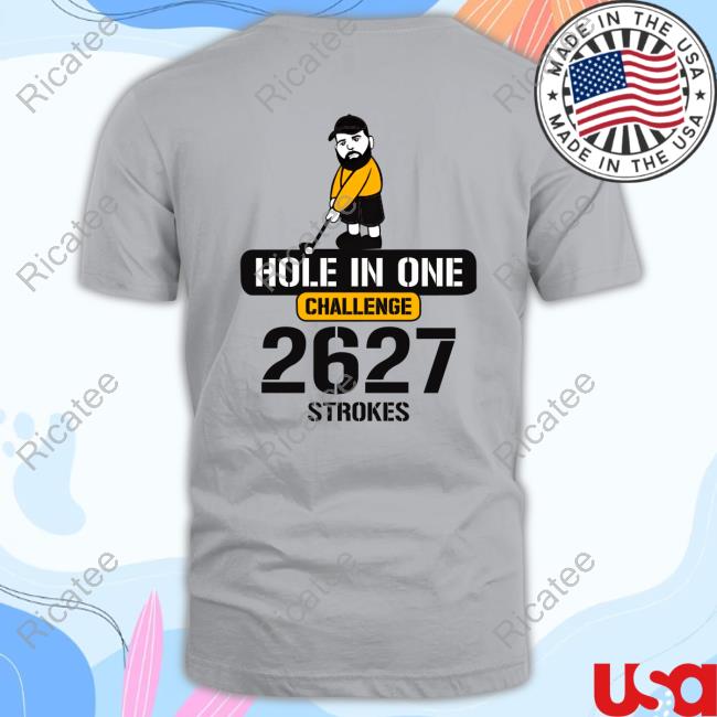 Hole In One Challenge 2627 Strokes Shirt Barstoolsports Hole In One Challenge 2627 Strokes New Shirt