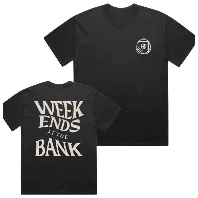 Weekends At The Bank Hoodie