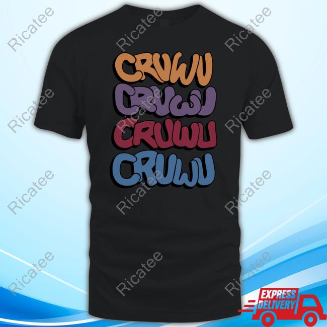 Twitchcon Cruwu Cruwu Cruwu Cruwu Tee Shirts