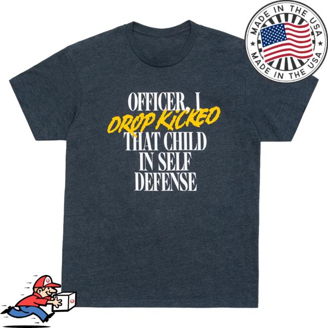 Official Technoblade Merch Store Shop Tchnoblade Fficer L Drop Kicked That Child In Self Defense T-Shirts