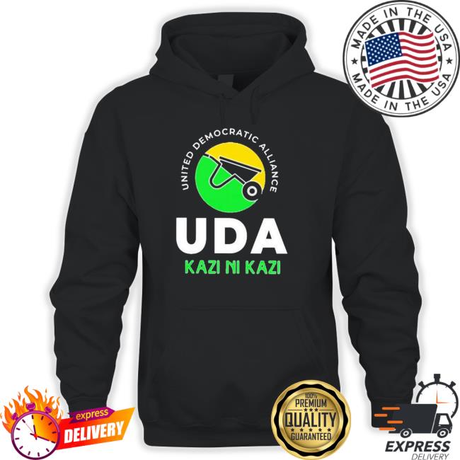 Official United Democratic Alliance Uda Kazi Ni Kazi Hoodie
