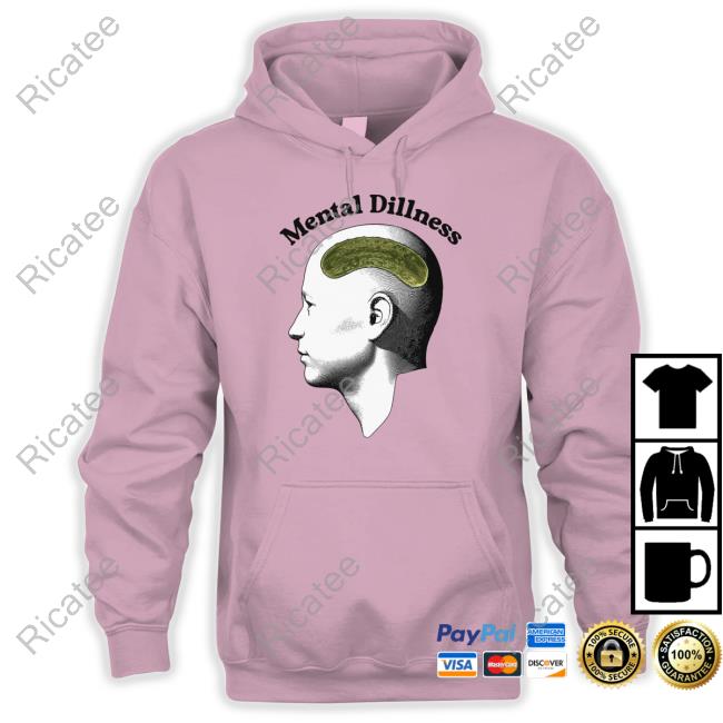 Mental Dillness Shirts Gotfunnymerch