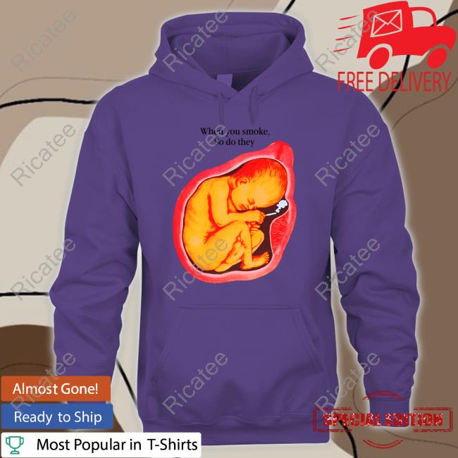 When You Smoke, So Do They Sweatshirt