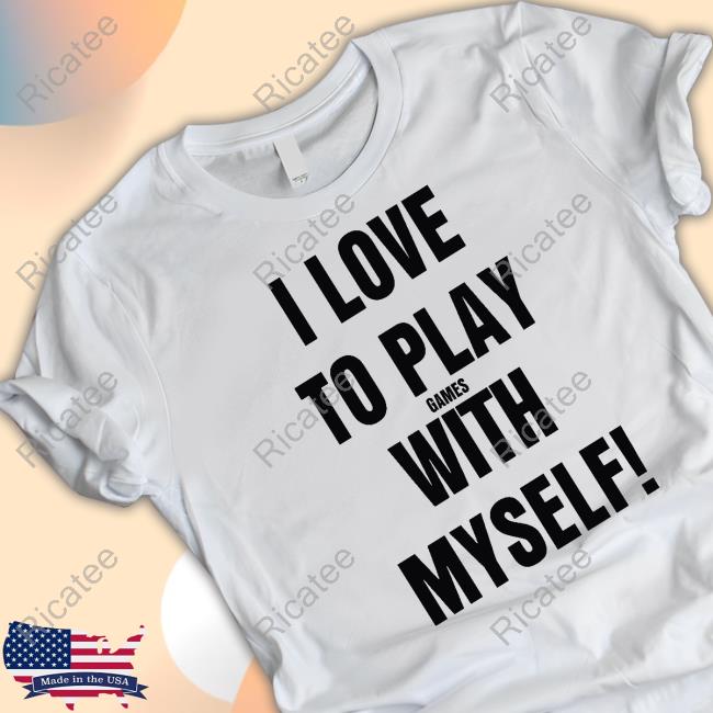 Ifailforlikes I Love To Play Games With Myself Hooded Sweatshirt