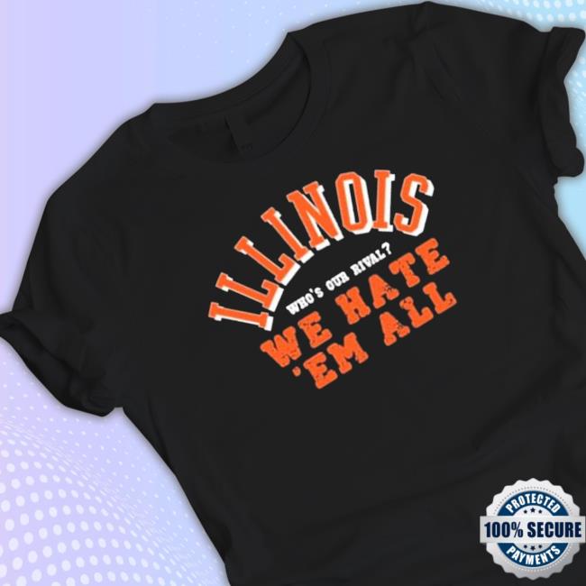 Illinois Who’S Our Rival We Hate ‘Em All Funny