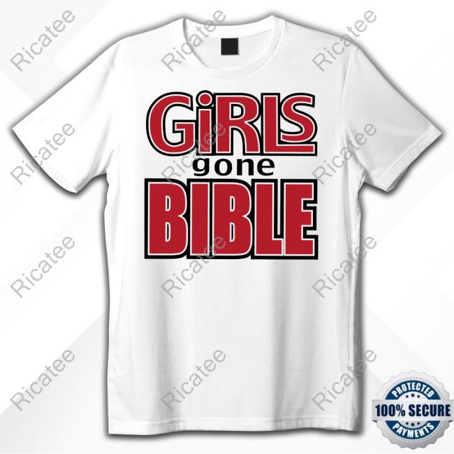 Official Girls Gone Bible T Shirt