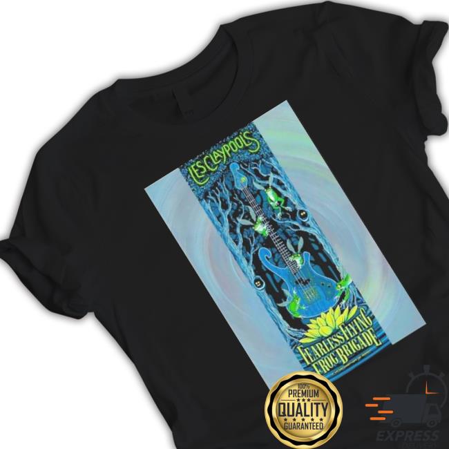 Les Claypool’s Fearless Flying Frog Brigade June 17, 2023 Saenger Theatre. New Orleans, LA Poster shirt
