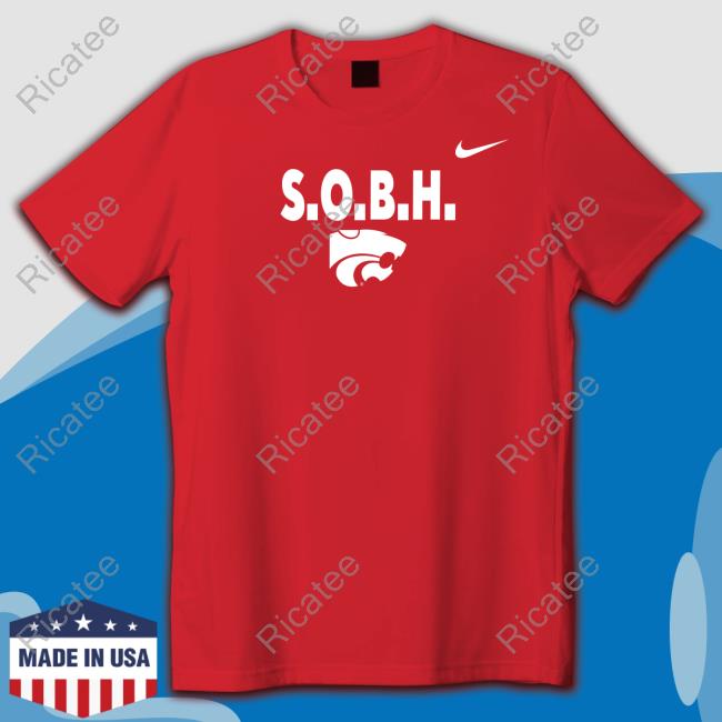 Kansas State Wildcats Jerome Tang S. O. B. H. T Shirt