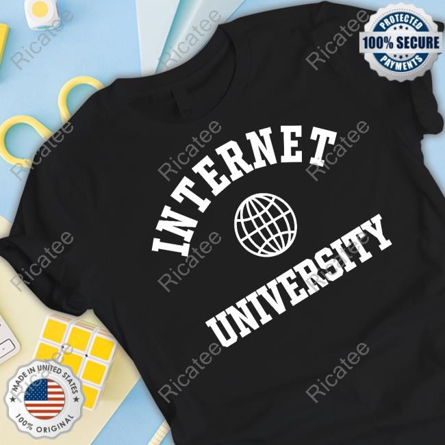 Clickhole Store Internet University T-Shirt,Hoodie,Sweatshirt