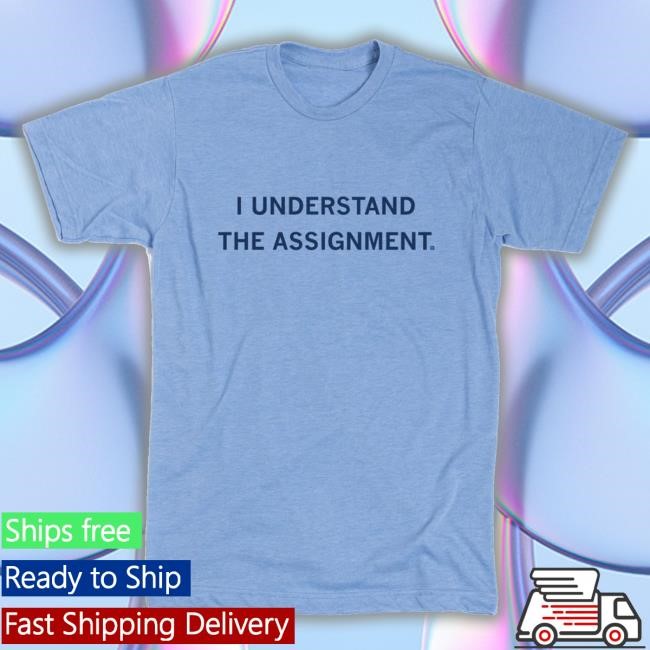 Raygun Merch I Understand The Assignment Hoodie