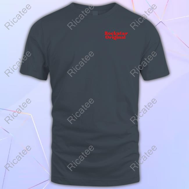 Rockstar Original You Seem Crazy Let's Fuck Shirt