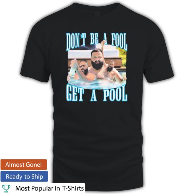 Official Don’T Be A Fool Get A Pool Dj Khaled Funny