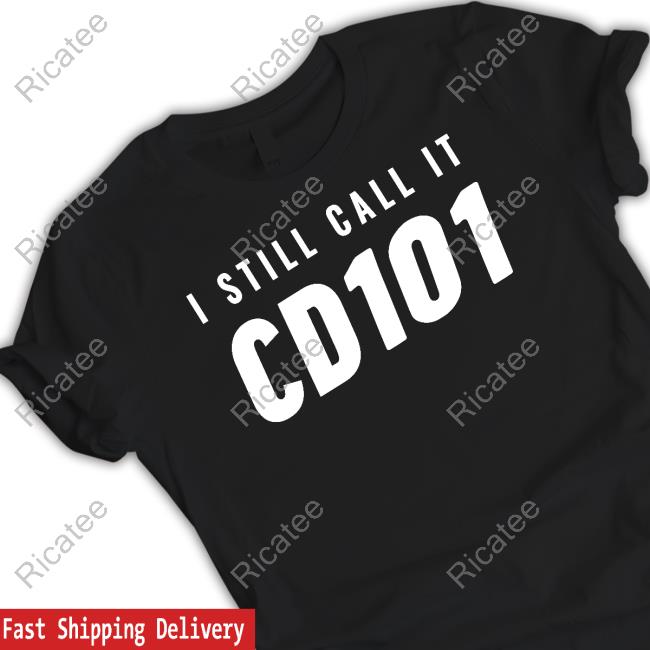 I Still Call It Cd 101 Hoodie